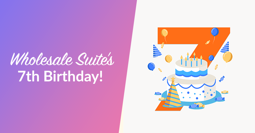 Wholesale Suite 7th Birthday!